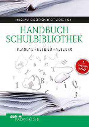 Handbuch Schulbibliothek de Angelika Holderried