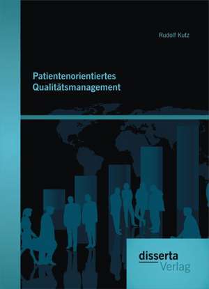 Patientenorientiertes Qualitatsmanagement: Burnout-Prophylaxe Und -Therapie Durch Shaolin-Qi Gong de Rudolf Kutz