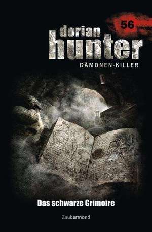 Dorian Hunter 56. Das schwarze Grimoire de Peter Morlar