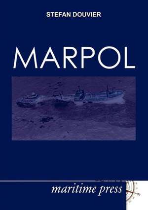 MARPOL de Stephan Douvier