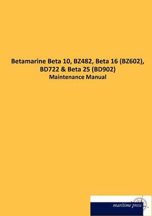 Betamarine Beta 10, BZ482, Beta 16 (BZ602), BD722 de N. N.