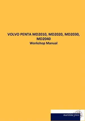 VOLVO PENTA MD2010, MD2020, MD2030, MD2040 de N. N.