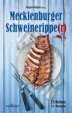 Mecklenburger Schweineripper de Regine Kölpin