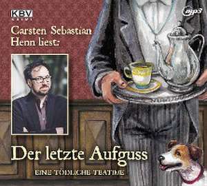 Der letzte Aufguss de Carsten Sebastian Henn