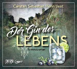 Der Gin des Lebens de Carsten Sebastian Henn