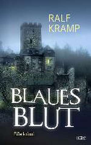 Blaues Blut de Ralf Kramp