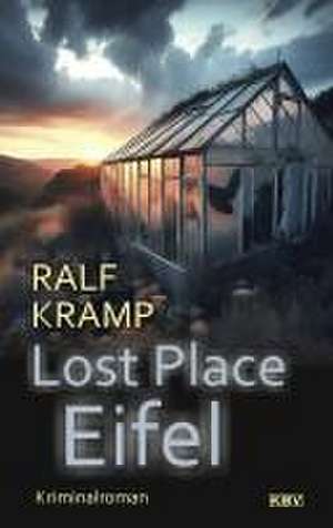 Lost Place Eifel de Ralf Kramp