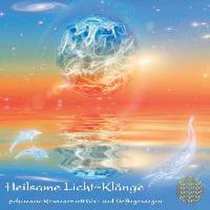 HEILSAME LICHT-KLÄNGE de Sayama