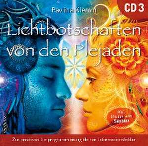 Lichtbotschaften von den Plejaden [Übungs-CD 3] de Pavlina Klemm