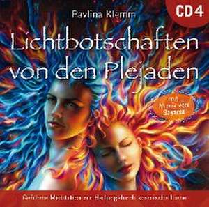 Lichtbotschaften von den Plejaden [Übungs-CD 4] de Pavlina Klemm