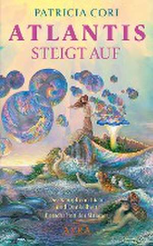 ATLANTIS STEIGT AUF de Patricia Cori