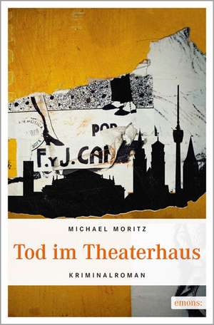 Tod im Theaterhaus de Michael Moritz