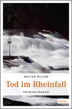 Tod im Rheinfall de Walter Millns