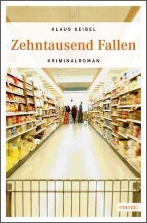 Zehntausend Fallen de Klaus Seibel