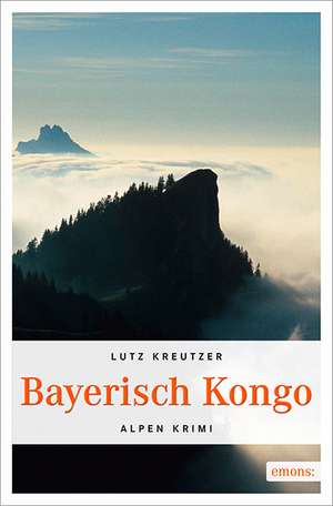 Bayerisch Kongo de Lutz Kreutzer