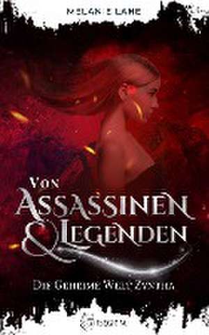 Von Assassinen & Legenden de Melanie Lane