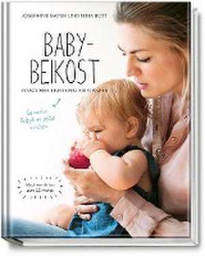 Babybeikost - Vorkochen. Einfrieren. Entspannen. de Nina Bott