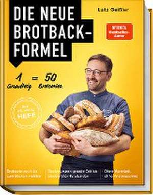 Die neue Brotbackformel de Lutz Geißler