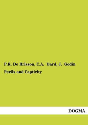 De Brisson, P: Perils and Captivity