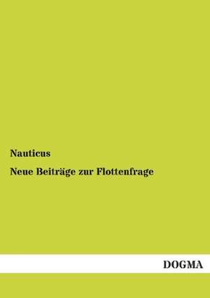 Neue Beiträge zur Flottenfrage de Nauticus