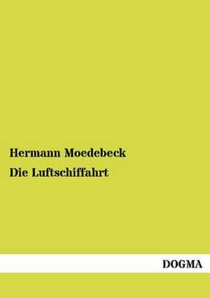 Die Luftschiffahrt de Hermann Moedebeck