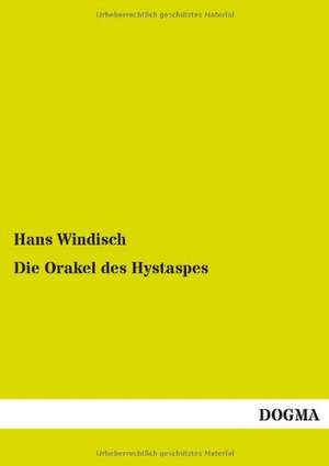 Die Orakel des Hystaspes de Hans Windisch