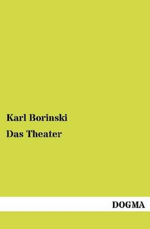 Das Theater de Karl Borinski