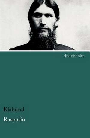 Rasputin de Klabund