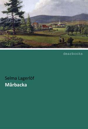 Mårbacka de Selma Lagerlöf