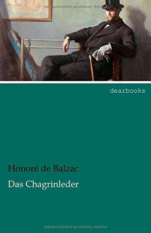 Das Chagrinleder de Honoré de Balzac