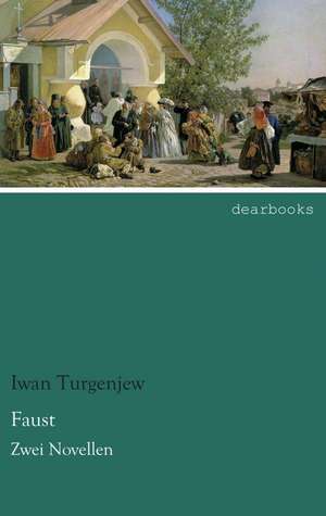 Faust de Iwan Turgenjew