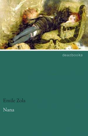 Nana de Emile Zola