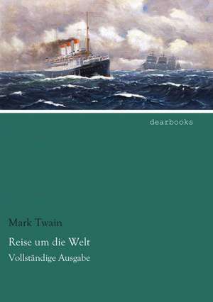 Reise um die Welt de Mark Twain