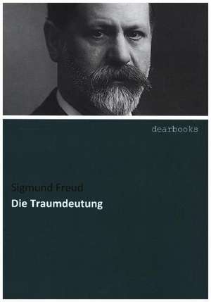 Die Traumdeutung de Sigmund Freud