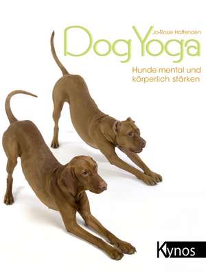 Dogyoga de Jo-Rosie Haffenden