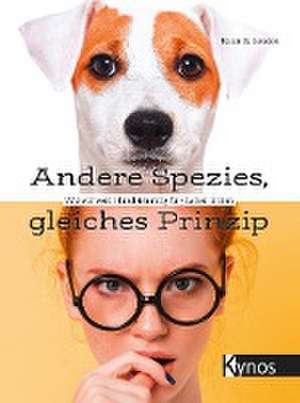 Andere Spezies, gleiches Prinzip de Karen B. London