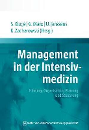 Management in der Intensivmedizin de Stefan Kluge