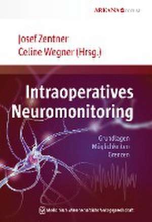 Intraoperatives Neuromonitoring de Josef Zentner