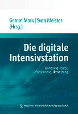 Die digitale Intensivstation de Gernot Marx