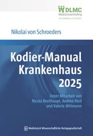 Kodier-Manual Krankenhaus 2025 de Nikolai von Schroeders