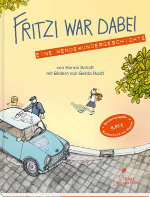 Fritzi war dabei de Hanna Schott