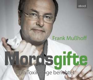 Mordsgifte de Frank Mußhoff