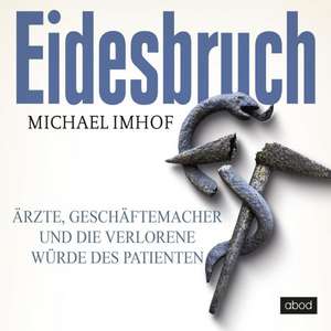 Eidesbruch de Michael Imhof