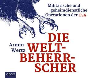 Die Weltbeherrscher de Armin Wertz