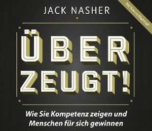 Überzeugt! de Jack Nasher