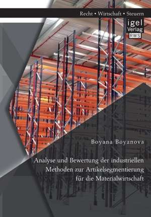 Analyse Und Bewertung Der Industriellen Methoden Zur Artikelsegmentierung Fur Die Materialwirtschaft: General Motors Ev1 de Boyana Boyanova