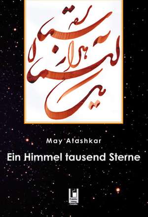 Ein Himmel tausend Sterne de May Atashkar