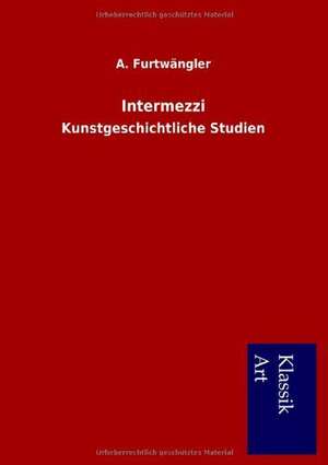 Intermezzi de A. Furtwängler