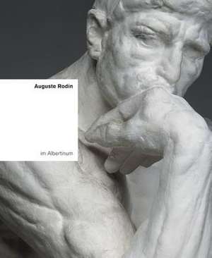 Auguste Rodin im Albertinum de Astrid Nielsen