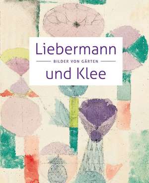 Liebermann und Klee de Martin Faass